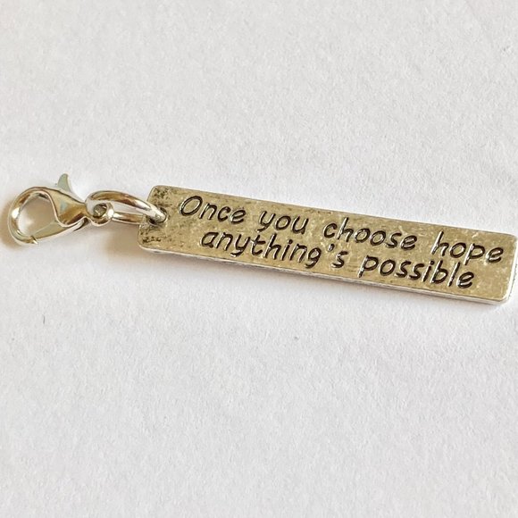 Once You Choose Hope Anything's Possible Clip Charm Zipper Pull Purse Backpack - Picture 1 of 4